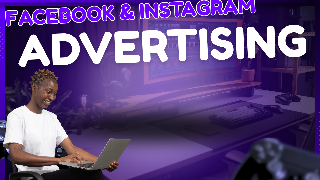 Facebook & Instagram Advertising