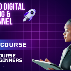 Advanced Digital Marketing & Sales Funnel Mastery